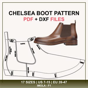 Puede incluir: Una bota Chelsea de cuero marrón junto a un patrón para la bota. El patrón incluye el texto "CHELSEA BOOT PATTERN PDF + DXF FILES". La imagen también incluye el texto "17 TALLAS | US 7-15 | EU 39-47".