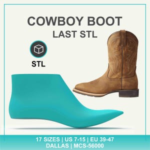 Könnte beinhalten: Ein brauner Leder-Cowboystiefel mit Ziernähten am Schaft, kombiniert mit einem helltürkisfarbenen Schuhleisten. Das Bild enthält den Text COWBOY BOOT LAST STL, STL und 17 SIZES | US 7-15 | EU 39-47 DALLAS | MCS-56000.