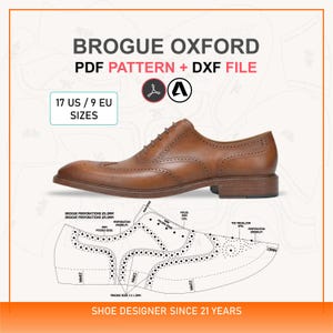 May include: A brown leather Brogue Oxford shoe with detailed perforations, displayed alongside a pattern diagram. The image includes text indicating PDF pattern and DXF file availability, with size information: 17 US / 9 EU.