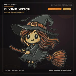 May include: A digital machine embroidery file featuring a cartoon witch with brown hair, wearing a black hat and dress, flying on a broomstick. The design includes two small bats and text reading DESIGNS TEMPLE, FLYING WITCH, CUTE HALLOWEEN CHARACTER.