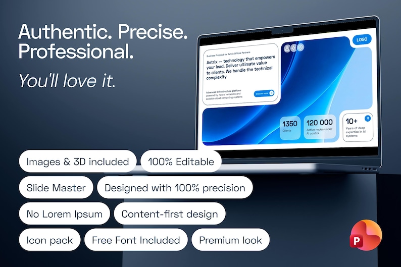 May include: A laptop screen displays a blue-themed business presentation template with text reading Authentic. Precise. Professional. You'll love it. Features include Images & 3D included, 100% Editable, Slide Master, No Lorem Ipsum, and Icon pack.