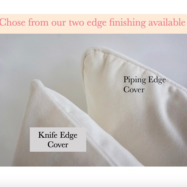 Pode incluir: Close-up de duas capas de almofada brancas, mostrando op&ccedil;&otilde;es de acabamento de bordas. Uma apresenta uma borda de faca, a outra uma borda com debrum. O texto no topo diz "Chose from our two edge finishing available."