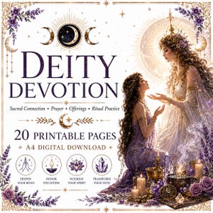 May include: A digital download titled Deity Devotion featuring 20 printable A4 pages. The graphic displays two figures in purple and white robes, surrounded by lavender, candles, and crystals, with text including Sacred Connection and Prayer.
