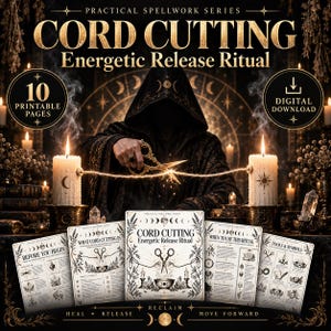 Pode incluir: Um conjunto de download digital de 10 páginas imprimíveis intitulado Practical Spellwork Series Cord Cutting Energetic Release Ritual. As páginas apresentam ilustrações a preto e branco de tesouras, velas e elementos botânicos com texto instrutivo.