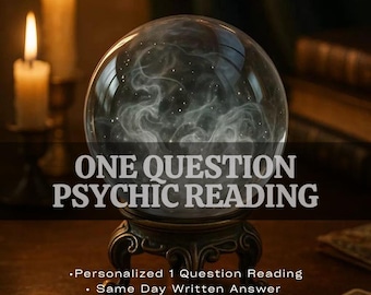 One Question Psychic Reading, Same Day Personalized Answer, Accurate Love Career Clarity
