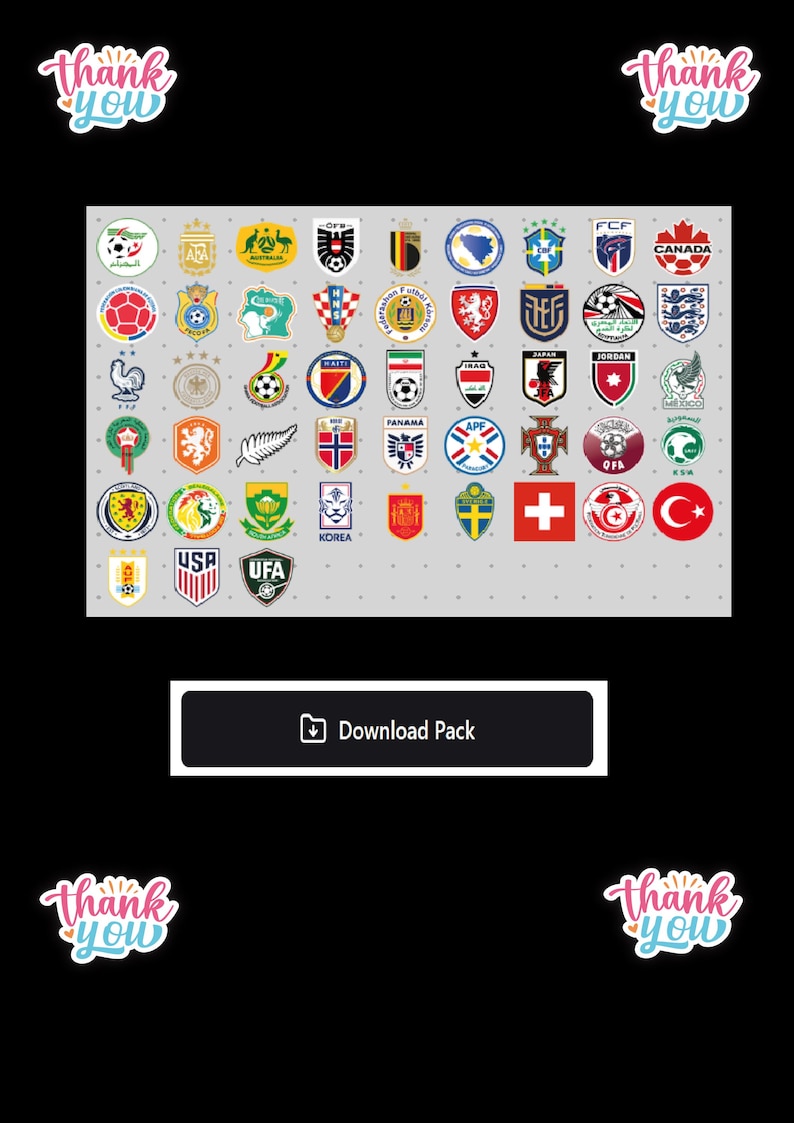 K&ouml;nnte beinhalten: Eine Ansammlung von Fu&szlig;ball-Teamlogos aus verschiedenen L&auml;ndern, darunter die USA, Kanada und Japan, auf einem hellgrauen Hintergrund. Das Bild enth&auml;lt den Text "Download Pack" und "Thank You" in einer dekorativen Schriftart.