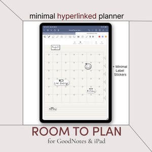 May include: A digital planner displayed on a black tablet, featuring a calendar layout for August with handwritten notes and icons. The text "minimal hyperlinked planner" and "ROOM TO PLAN for GoodNotes & iPad" are visible. Includes minimal label stickers.