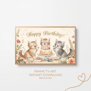 Cat Birthday TV Art, Kitten Birthday Party Samsung Frame Wallpaper, Backdrop, Kids Screen Display