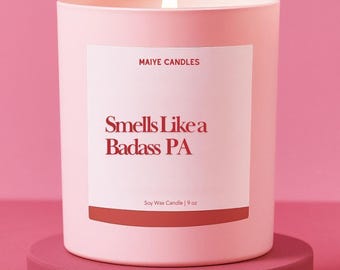 Physician Assistant Gift Smells Like a Badass PA Custom Candle Funny Unique Handmade Personalized PA School Graduate Christmas Gift for PA