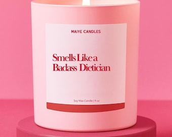 Dietitian Gift Badass Dietician Custom Candle For Graduates Funny Unique Personalized Gift for Nutrition Coach