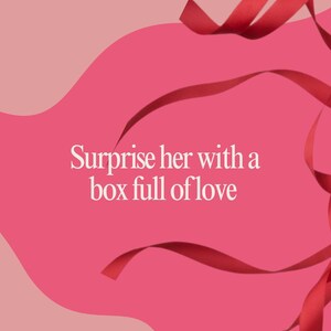 a pink background with a red ribbon and the text "Surprise her with a box full of love" overlaid on it.