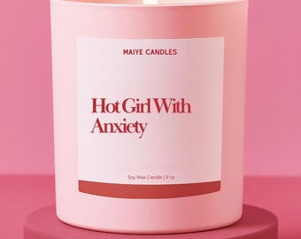 Self Care Gift Funny Relaxation Candle for Anxiety Stress Relief Present for Emotional Support Hot Girls Have Anxiety
