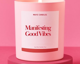 Manifestation Gift Manifest Good Vibes Custom Candle Funny Unique Handmade For Manifesting Spiritual Meditation Motivation Positivity