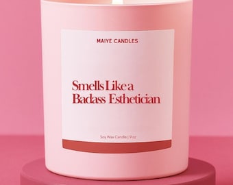 Esthetician Gift Funny Candle for Badass Estheticians Spa Candle Waxing Gift Esthetician Birthday Gift Cosmetology Candle Gift