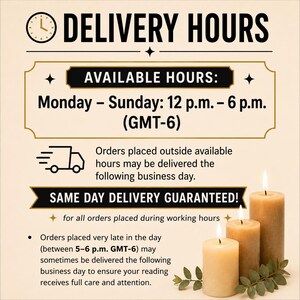 May include: An image with text that reads "DELIVERY HOURS" and "AVAILABLE HOURS: Monday - Sunday: 12 p.m. &ndash; 6 p.m. (GMT-6)". The image also includes a graphic of a delivery truck and burning candles.