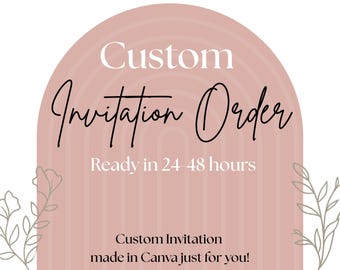 Custom Invitation for any occasion | Made to order (Digital Download)