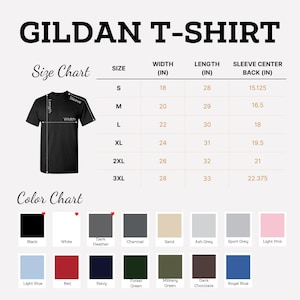 May include: A size and color chart for Gildan T-shirts. The chart includes measurements in inches for width, length, and sleeve center back, along with a color palette featuring black, white, and various other colors.
