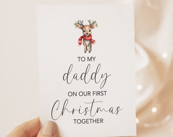 To My Daddy on Our First Christmas Together Card, Christmas Card for Dad, Baby First Christmas Card for Dad, Card for Dad from Baby