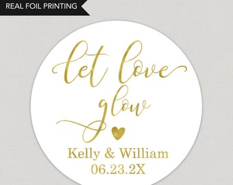 Let Love Glow Foil Favor Stickers Personalized Foil Stickers Custom Foil Stickers Printed and Shipped Stickers Foil Favor Stickers