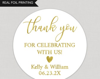 Thank You For Celebrating With Us Foil Favor Stickers Personalized Foil Stickers Custom Foil Stickers Printed and Shipped Stickers Foil Favo