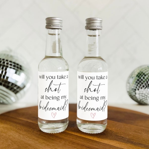 Take a Shot at Being My Bridesmaid Mini Shot Labels, Bridesmaid Proposal Shot Label, Bridesmaid Shooter Sticker, Maid of Honor Proposal