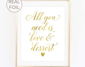 All You Need is Love and Dessert Wedding Sign Dessert Table Sign Wedding Dessert Table Sign Wedding Dessert Buffet Sign (FS4)