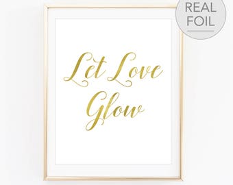 Let Love Glow Sign Let Love Glow Favors Sign Let Love Glow Wedding Sign Gold Let Love Glow Sign Sign for Wedding Glow Sticks (FS4)
