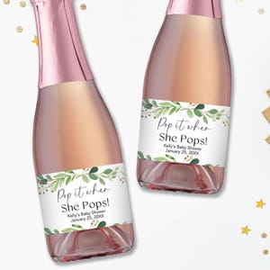 Pop it When She Pops, Greenery Mini Champagne Labels, Greenery Baby Shower, Pop it When She Pops Tags, Printed Baby Shower Champagne