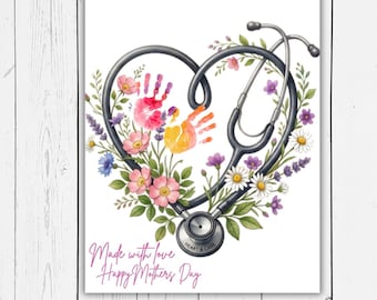 Nurse Mother's Day Handprint Craft Kids Stethoscope Floral Heart Printable Keepsake DIY Art