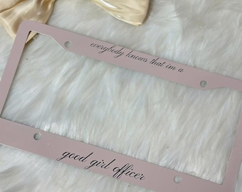 Lana Del Rey License Plate Frame: 'Good Girl Officer' Aluminum Car Decor