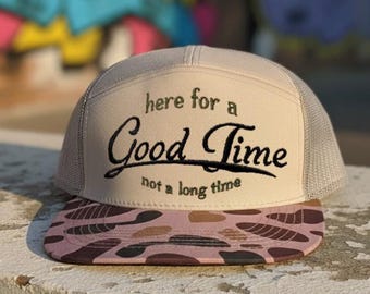 Here for a Good Time – Embroidered Trucker Hat - Personalized Snapback