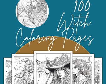 100 Witch Coloring Pages for Adults, Coloring Pages for Teens, Color Page For Stress Relief
