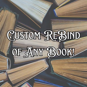 Custom Book Rebind: Personalized Special Edition