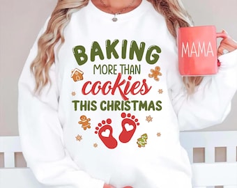 Baking More Than Cookies This Christmas PNG, Christmas Pregnant Shirt for Mom, Christmas Pregnancy Announcement, Mother To Be Gift