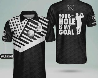カスタムネーム入りゴルフシャツ、Your Hole Is My Goal Golf 1776-2026 USA フラッグゴルフシャツ、父の日のギフト、3D アメリカ国旗ゴルフシャツ