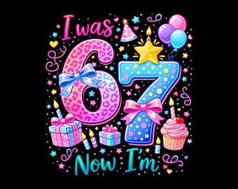 Avevo 6 anni, ora ne ho 7 PNG, Divertente 7° compleanno per bambine PNG, Design di maglietta con meme virale "Sei sette", File digitale per bambini che compiono 7 anni, Regalo di compleanno