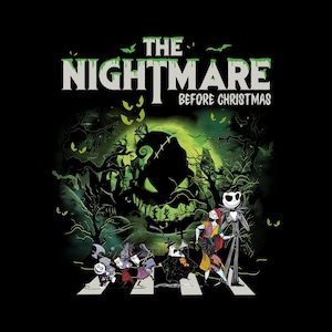 May include: Black graphic featuring characters from "The Nightmare Before Christmas" crossing a street. The title is in white and green, with a spooky green background and silhouettes of trees and bats. Jack Skellington and Sally are prominent.