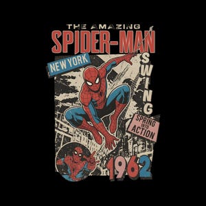 May include: A graphic print featuring The Amazing Spider-Man in a red and blue suit swinging through a city. Text includes NEW YORK, SWING, SPRING INTO ACTION, and 1962. The design has a distressed, vintage aesthetic with a black background.