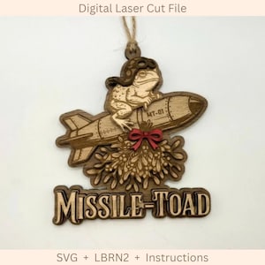 Missile Toad Christmas Ornament SVG Laser Cut File Digital Download Funny Mistletoe Frog Template