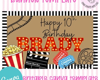 May include: A cinema-themed banner template featuring a tan background with a black and white striped border. The text reads Happy 10th Birthday BRADY. Graphics include a popcorn bucket, film strip, clapperboard, film reel, and cinema tickets.
