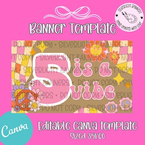 May include: A pink banner template with the text "5 is a vibe" in a retro font. The design includes peace signs, flowers, and stars on a brown and pink background. The words "Banner Template" and "Editable Canva template" are also visible.