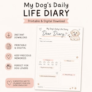 Puede incluir: Un "My Dog's Daily Life Diary" imprimible y digital con una ilustración de cachorro. El diario incluye secciones para entradas diarias, notas y fotos, con indicaciones para "Hoy fue" y "Hoy nosotros". El diseño presenta huellas de patas y corazones.