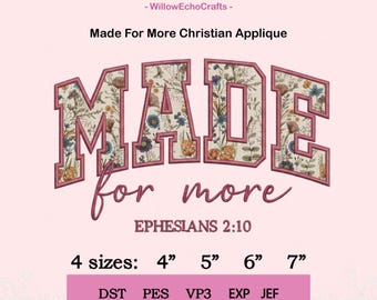 Made For More Christian Applique Design, Christian Bible Verse Applique Embroidery, Religious embroidery design, Inspirational Quote