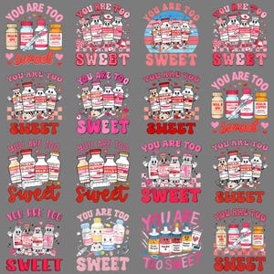 You Are Too Sweet Valentine Nurse Insulin Diabetes ICU – Cute Nursing Love Design