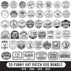 Könnte beinhalten: Eine Sammlung von 50 humorvollen Hut-Patch-Designs in Schwarz und Weiß, mit verschiedenen textbasierten Grafiken. Die Patches enthalten Sätze wie "Grumpy Fuckers Club" und "Certified People Avoider". Das Bild enthält auch den Text "50 Funny Hat Patch SVG Bundle".