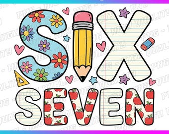 Funny Six Seven 6 7 Meme Teacher Design Svg, Cute Six Seven Meme Svg Design, 6 7 Six Seven Custome Svg, Png, Dxf, Eps, Instant Download
