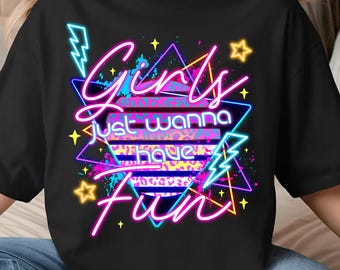 Girls Just Wanna Have Fun PNG, 80s Retro Design (Digital Download)