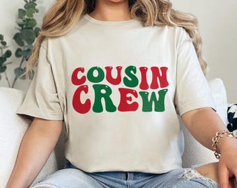 Cousin Crew Shirt, Matching Family Reunion Tee, Cousins Together Holiday Celebration Top, 471610