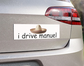 I Drive Manuel Car Bumper Magnet | Funny Stick Shift Joke, Manual Transmission Driver Gift