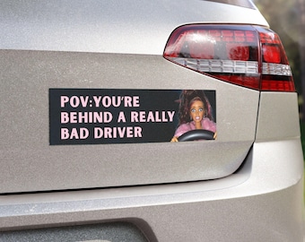 POV: You're Behind a Bad Driver Car Bumper Magnet | Viral Doll Meme, Bad Driver Gift, Gen Z Sticker